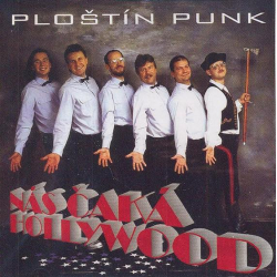 CD - Ploštín punk - Nás čaká Holywood