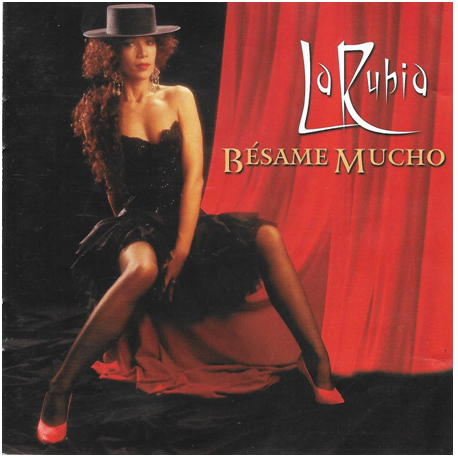 CD - La Rubia - Bésame Mucho
