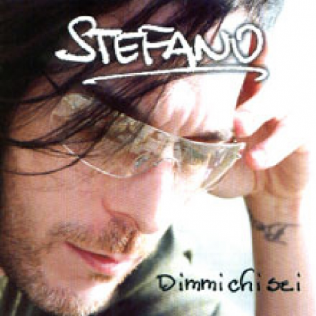 CD - Stefano - Dimmi Chi Sei
