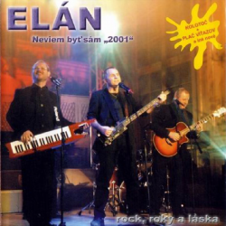 2CD Elán - Neviem byť sám 2001 - rock, roky a láska