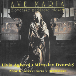 CD - Lívia Ághová a Miroslav Dvorský - Ave Maria