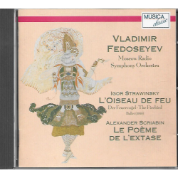 CD - I.Strawinsky - Der Feuervogel, A.Scriabin - Le Poeme de L´extase - Moscow Radio Symphony Orchestra - V.Fedoseyev