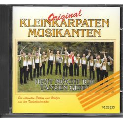 Original Malokarpatská Kapela / Original Kleinkarpaten Musikanten - Heut Mocht Ich Tanzen Gehn