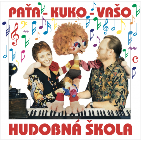 Paťa–Kuko–Vašo  Hudobná škola Vaša Patejdla