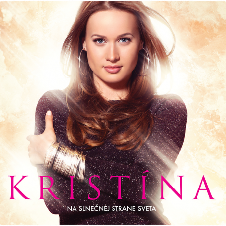 Kristína - na slnečnej strane sveta