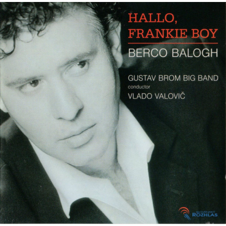Berco Balogh – Hallo Frankie boy