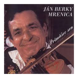 Ján Berky Mrenica -Primášov sen
