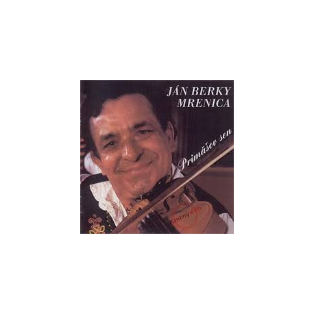 Ján Berky Mrenica -Primášov sen