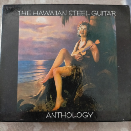 The Hawaiian steel guitar - Anthology