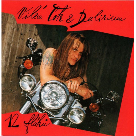 Vilém Čok & delirium  12 fláku