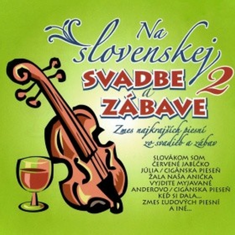 CD - Na slovenskej svadbe a zábave 2