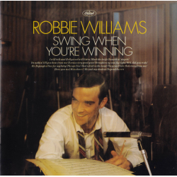 Robbie Williams  - Swing when you re winning