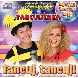 Smejko a tanculienka - Tancuj , tancuj