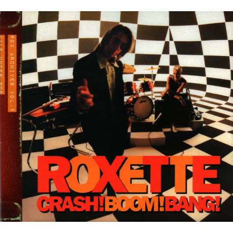 Roxette - Crash Boom Bang